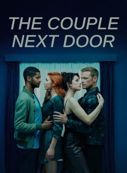 دانلود سریال  The Couple Next Door زوج همسایه