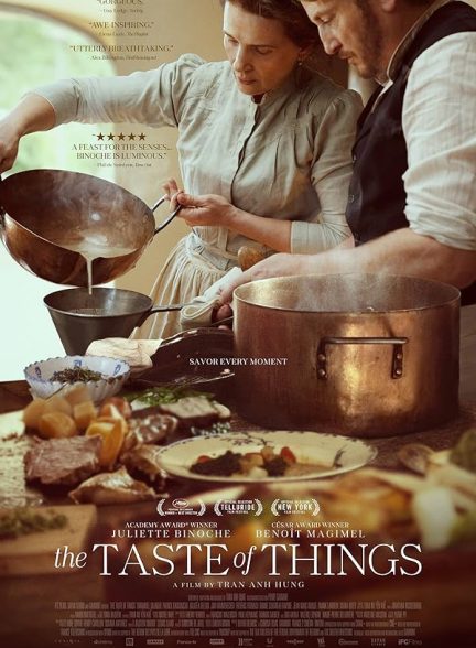 دانلود فیلم طعم چیزها The Taste of Things 2023 با دوبله فارسی