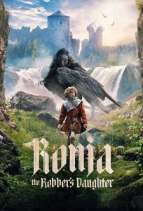 دانلود سریال Ronja the Robber's Daughter 2024 رونیا، دختر رئیس راهزنان