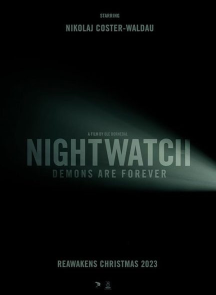 دانلود فیلم شیاطین شبگرد ابدی اند Nightwatch: Demons Are Forever 2023 با دوبله فارسی