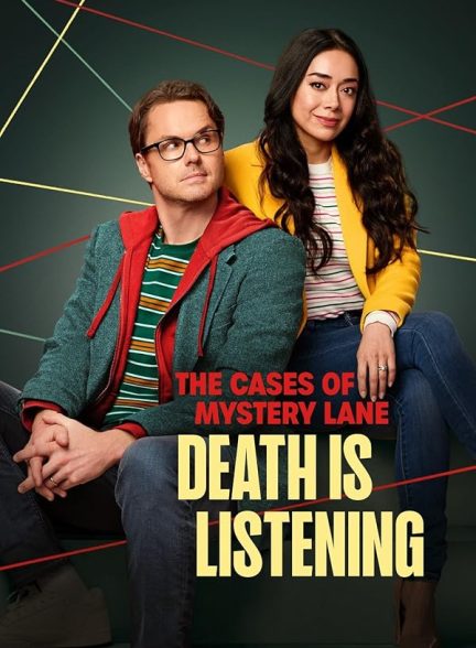 دانلود فیلم پرونده‌های خیابان اسرارآمیز: مرگ در کمین است The Cases of Mystery Lane: Death Is Listening 2024 با دوبله فارسی