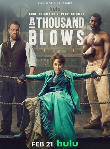 دانلود سریال هزار ضربه A Thousand Blows 2024 با دوبله فارسی