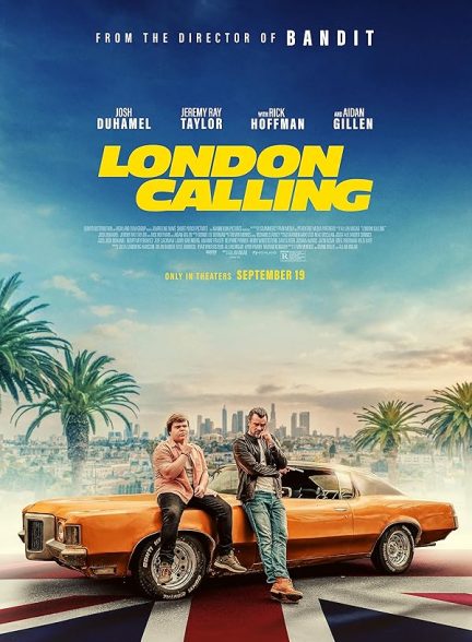 دانلود فیلم London Calling 2025 تماس لندن با دوبله فارسی